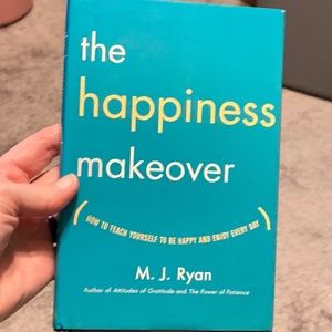 The Happiness Makeover by M.J. Ryan